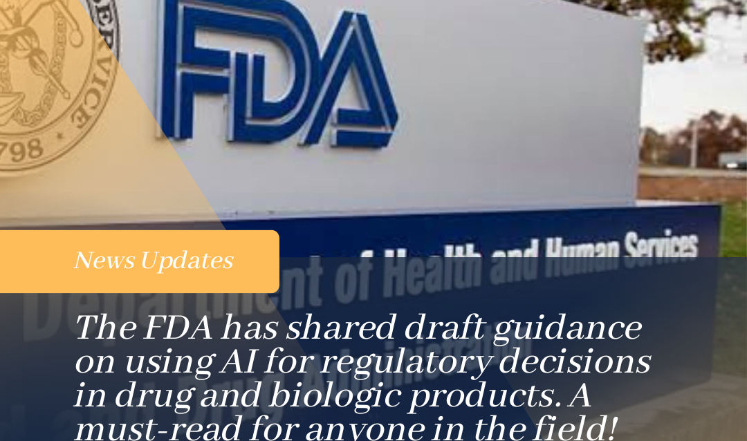 The FDA has shared draft guidance on using Al for regulatory decisions in drug and biologic products